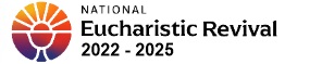 Eucharistic Revival 2022-2025